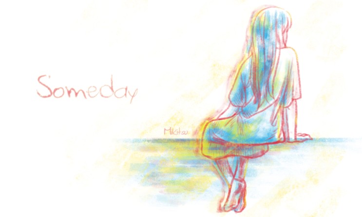 someday